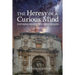 The Heresy of a Curious Mind: Exposing Religion to Reveal God