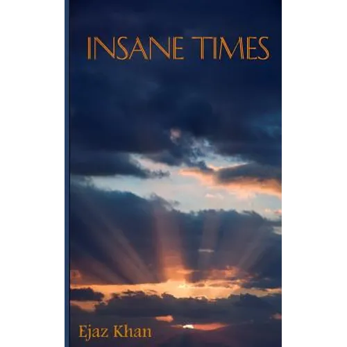 Insane times