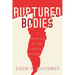 Ruptured Bodies: A Theology of the Church Divided