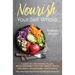 Nourish Your Self Whole