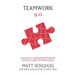 Teamwork 9.0: Successful Workgroup Problem Solving Using the Enneagram (Black & White)