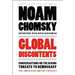 Global Discontents: Conversations on the Rising Threats to Democracy (the American Empire Project)
