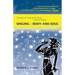 Singing - Body and Soul: A Medley of Fresh Ideas about Musical Theater