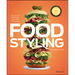 Food Styling: The Art of Preparing Food for the Camera