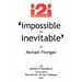 Impossible to Inevitable: The Catalyst for Positive Change