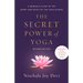 The Secret Power of Yoga, Revised Edition: A Woman's Guide to the Heart and Spirit of the Yoga Sutras