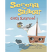 Serena the Sailboat Gets Rescued: A Delightful Children's Picture Book for Ages 3-5