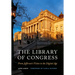 The Library of Congress: From Jefferson's Vision to the Digital Age
