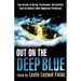 Out on the Deep Blue: True Stories of Daring, Persistence, and Survival from the Nation's Most Dangerous Profession