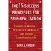 The 15 Success Principles for Self-Realization: Channeled Wisdom to Create Your Reality and Expand Your Perspective