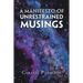 A Manifesto of Unrestrained Musings