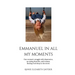 Emmanuel in All My Moments