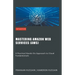 Mastering Amazon Web Services (AWS)