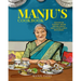 Manju's Cookbook: Vegetarian Gujarati Indian Recipes from a Much-Loved Family Restaurant