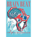 Brain Beat: Scientific Foundations and Evolutionary Perspectives of Brain Health