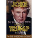 The Joke Book for People Who Think Donald Trump Is a Joke