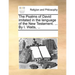 The Psalms of David imitated in the language of the New Testament. ... By I. Watts, ...