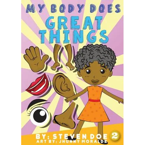 My Body Does Great Things