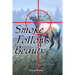 Smoke Follows Beauty