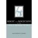 Magic and Magicians in the Greco-Roman World