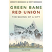 Green Bans, Red Union: The saving of a city