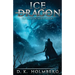 Ice Dragon: An Epic Fantasy Adventure
