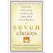 Seven Choices: Finding Daylight After Loss Shatters Your World