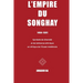 L'empire du Songhay (1464-1591): Diversité et tolérance ethnique en Afrique de l'Ouest médiévale