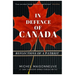 In Defence of Canada: Reflections of a Patriot