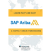Learn SAP Ariba and Supply Chain Purchasing: Fast and Easy!