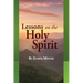 Lessons on the Holy Spirit