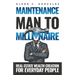 Maintenance Man to Millionaire: Real Estate Wealth Creation for Everyday People