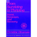 From Surviving to Thriving: Incest, Feminism, and Recovery