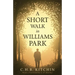 A Short Walk in Williams Park