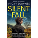 Silent Fall: An absolutely gripping and unputdownable crime thriller