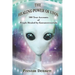 The Healing Power of UFOs: 300 True Accounts of People Healed by Extraterrestrials
