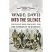 Into the Silence: The Great War, Mallory, and the Conquest of Everest