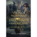 From Vikings, Normans and Englishmen to Americans: A Trilogy: 800 AD - 1784