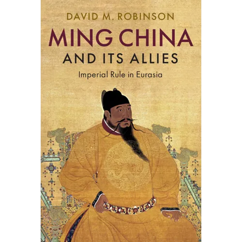 Ming China and its Allies