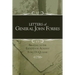 Letters of General John Forbes relating to the Expedition Against Fort Duquesne