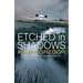 Etched in Shadows