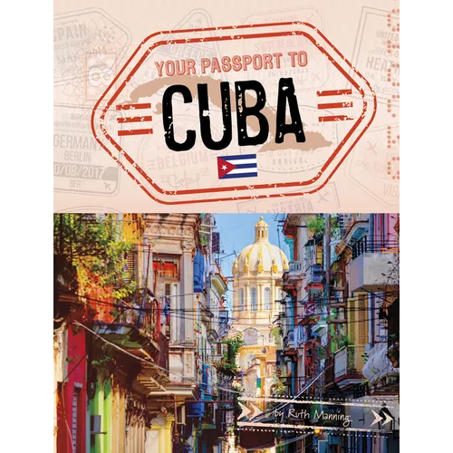 Your Passport to Cuba