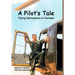 A Pilot's Tale - Flying Helicopters In Vietnam