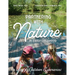 Partnering with Nature in Early Childhood: A Guide to Outdoor Experiences
