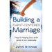 Building a Christ Centered Marriage: 7 Keys for Keeping Jesus at the Center of your Relationship