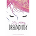 Dreamology