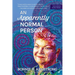 An Apparently Normal Person: From Medical Mystery to Dissociative Superpower