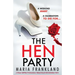 The Hen Party: A totally gripping psychological thriller filled with incredible twists