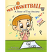 Mathsketball: A Story of Test Anxiety