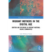 Migrant Mothers in the Digital Age: Emotion and Belonging in Migrant Maternal Online Communities